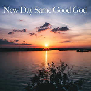 New Day Same Good God album cover